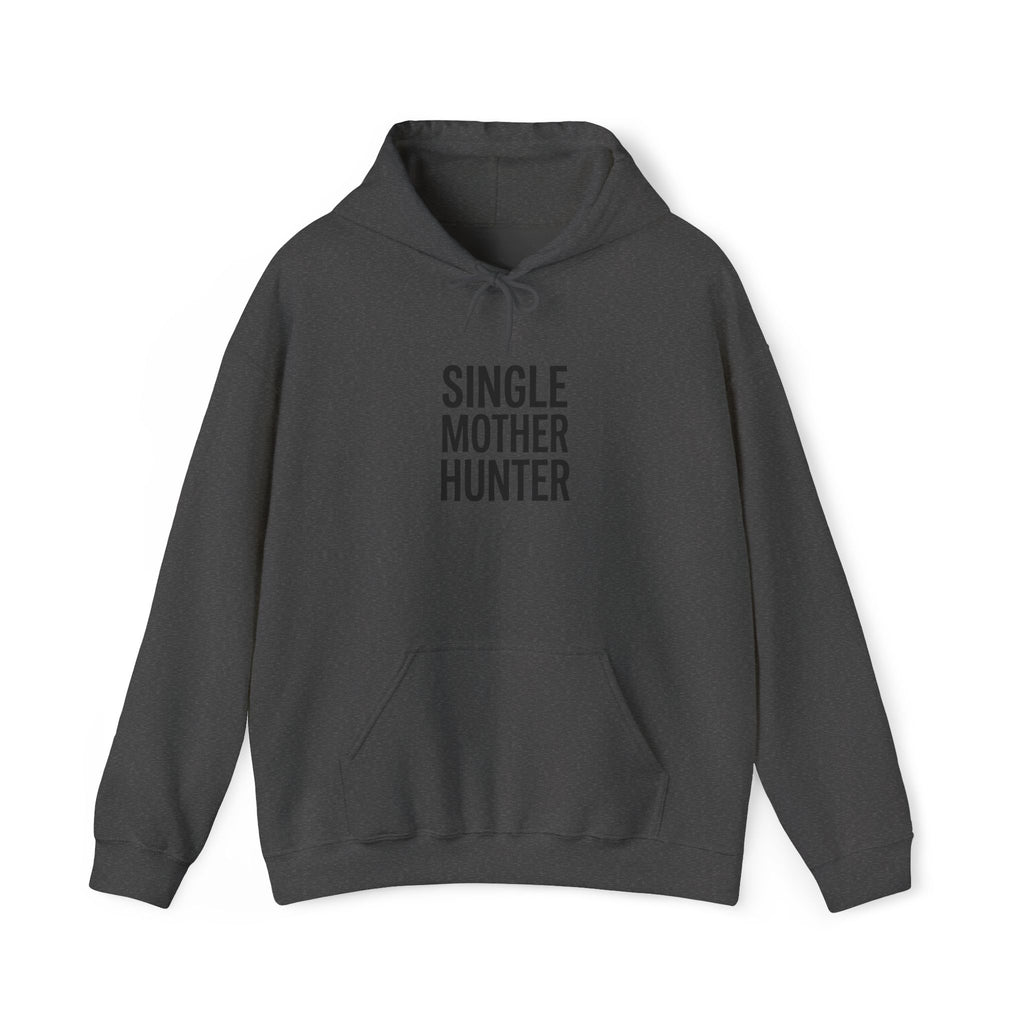 "SINGLE MOTHER HUNTER" Unisex Hooded Sweatshirt