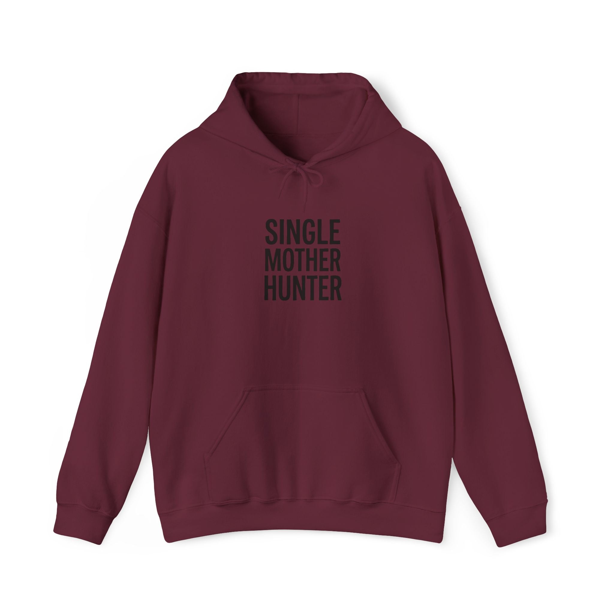 "SINGLE MOTHER HUNTER" Unisex Hooded Sweatshirt